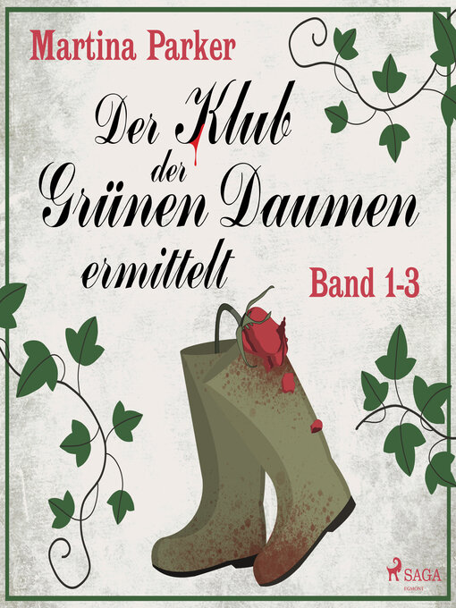 Title details for Der Klub der Grünen Daumen ermittelt (Band 1-3) by Martina Parker - Available